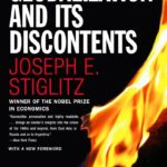 Globalization and Its Discontents (By Joseph Stiglitz)     